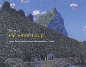 Éloge Du Pic Saint-Loup