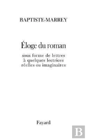 Eloge Du Romann Francais Sous Forme De Lettres