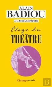 Éloge Du Théâtre
