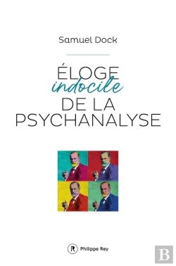 Bertrand.pt - Éloge Indocile De La Psychanalyse