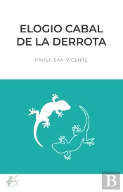Elogio Cabal De La Derrota