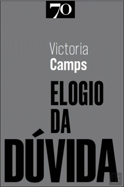 Bertrand.pt - Elogio da Dúvida