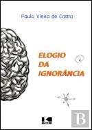 Elogio da Ignorância