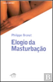 Elogio da Masturbação