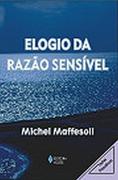 Elogio da Razão Sensível