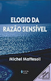 Elogio da Razão Sensível