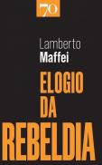 Elogio da Rebeldia