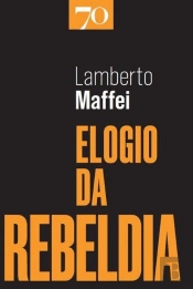 Elogio da Rebeldia