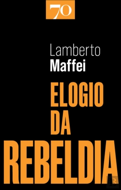 Bertrand.pt - Elogio Da Rebeldia