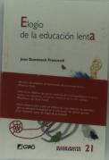 Elogio De La Educación Lenta