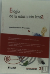 Elogio De La Educación Lenta