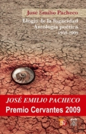 Elogio De La Fugacidad Antologia Poetica 1958-2009