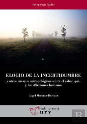 Elogio De La Incertidumbre