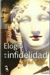 Elogio De La Infidelidad