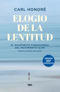 Elogio De La Lentitud (Edicion 20º Aniversario)
