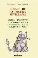 Elogio De La Locura Sevillana