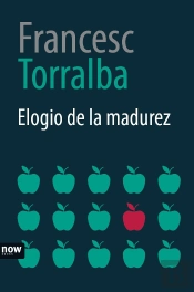 Elogio De La Madurez
