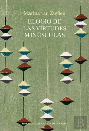 Elogio De Las Virtudes Minúsculas