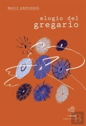 Elogio Del Gregario
