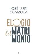 Elogio Del Matrimonio