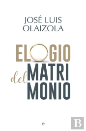 Elogio Del Matrimonio