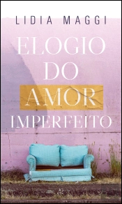Elogio do Amor Imperfeito