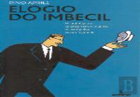 Elogio do Imbecil
