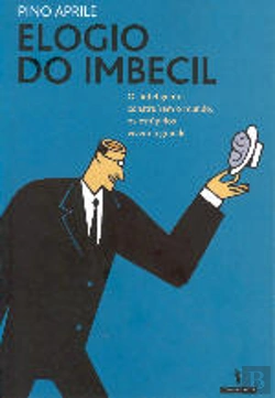 Bertrand.pt - Elogio do Imbecil