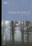 Elogio do Silêncio