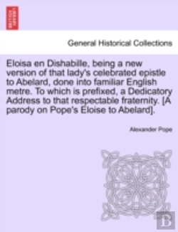 Bertrand.pt - Eloisa En Dishabille, Being A New Versio