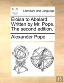 Bertrand.pt - Eloisa To Abelard. Written By Mr. Pope.