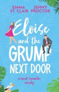Eloise And The Grump Next Door
