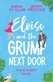 Eloise And The Grump Next Door