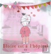 Eloïse Est À L'Hôpital
