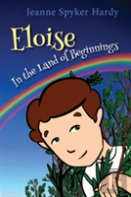 Eloise In The Land Of Beginnings