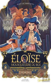 Éloïse, Mousquetaire Du Roi
