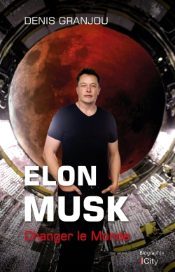 Bertrand.pt - Elon Musk, Changer Le Monde