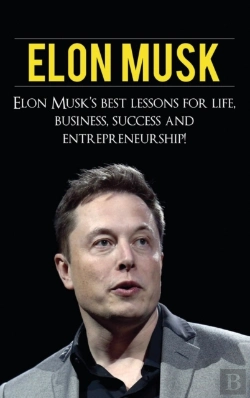 Bertrand.pt - Elon Musk: Elon Musk'S Best Lessons For
