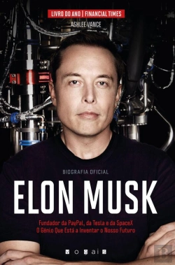 Bertrand.pt - Elon Musk: O Génio Que Está A Inventar O Nosso Futuro