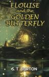 Elouise And The Golden Butterfly
