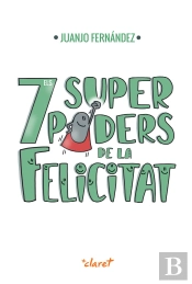Els 7 Superpoders De La Felicitat