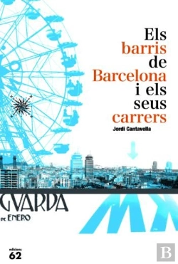 Bertrand.pt - Els Barris De Barcelona I Els Seus Carrers