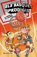 Els Basquet Prodigis 3 La Profecia De L'Escorpi