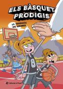 Els Basquet Prodigis 4 - La Travessia Del Guerrer