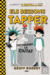 Els Bessons Tapper 2. Els Bessons Tapper Destrossen La Ciutat.
