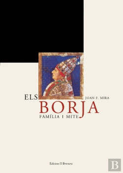 Bertrand.pt - Els Borja. Família I Mite
