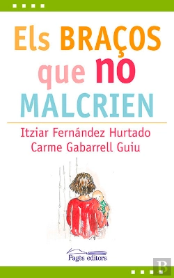 Bertrand.pt - Els Braços Que No Malcrien