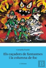 Els Caçadors De Fantasmes I La Columna De Foc