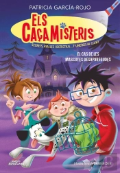 Els Caçamisteris 1 - El Cas De Les Mascotes Desaparegudes