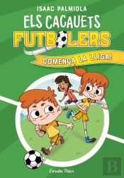 Els Cacauets Futbolers 1. Comença La Lliga!